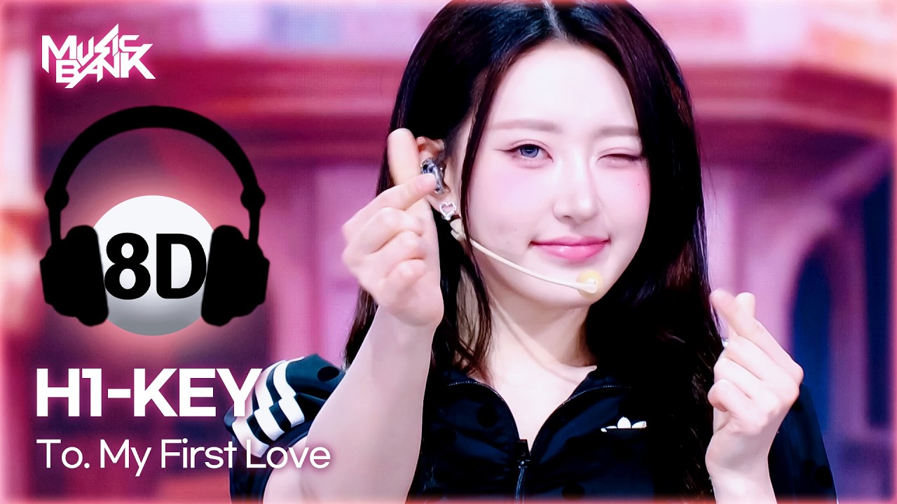 [🔊8D Bank] H1-KEY (하이키) - To. My First Love | KBS WORLD TV 260327