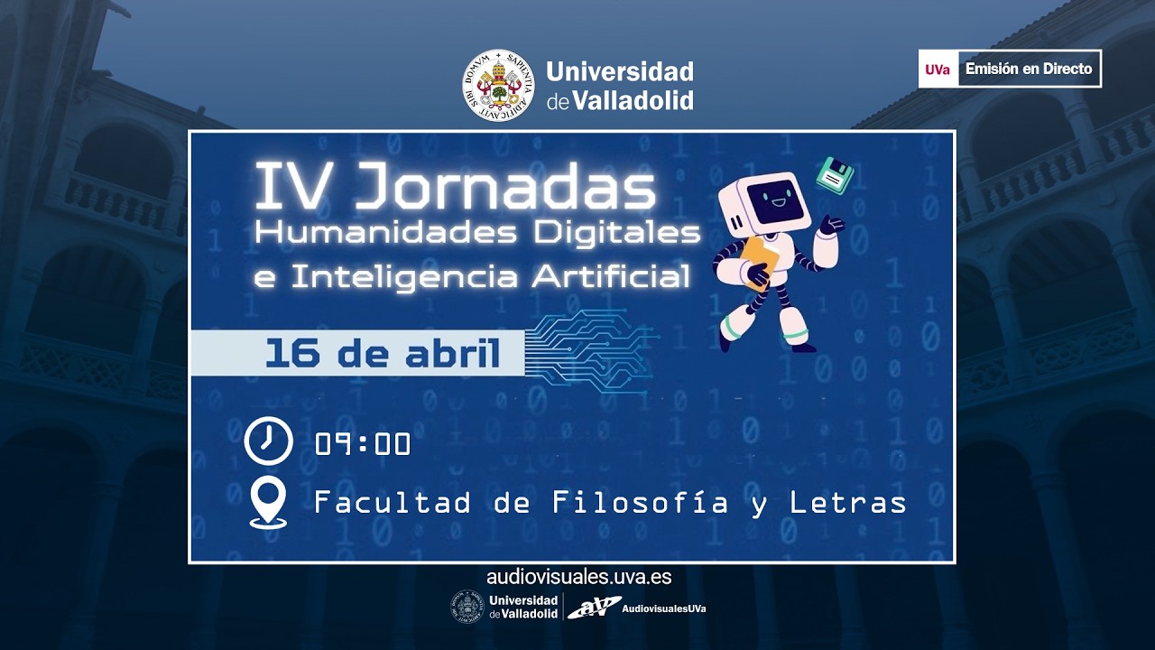 Miniatura del vídeo IV JORNADAS HUMANIDADES DIGITALES E INTELIGENCIA ARTIFICIAL
