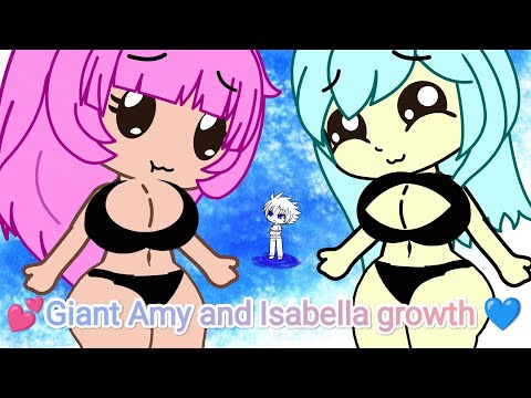 💕Giant Amy and Isabella growth💙.Animation (Gacha club)
