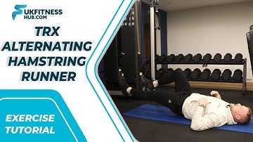 Exercise Tutorial: TRX Alternating Hamstring Runner