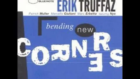 Erik Truffaz - Sweet mercy - album Bending new cor...