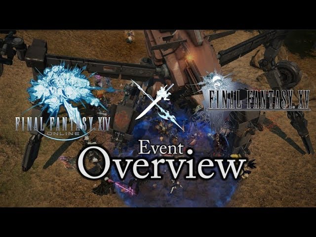 Ffxiv Ffxv Crossover Event Overview Youtube
