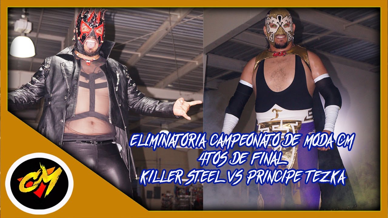 Lucha Libre CM, 28-09-2025: Killer Steel VS Príncipe Tezka