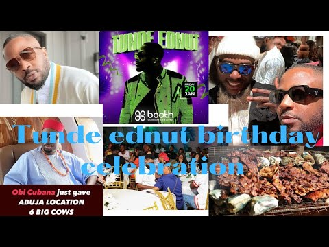 Tunde ednut birthday celebration