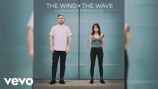 Video thumbnail of "The Wind and The Wave - Skin And Bones"