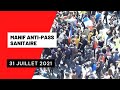 Manifestation anti-pass Sanitaire du 31 juillet 2021