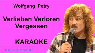 Wolfgang Petry Verlieben Verloren Vergessen, Verzeihen Karaoke