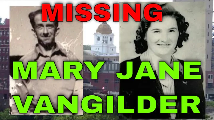 MISSING PERSON: The Disappearance of Mary Jane Vangilder