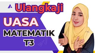 Ulangkaji UASA Matematik Tingkatan 3 #contohsoalan