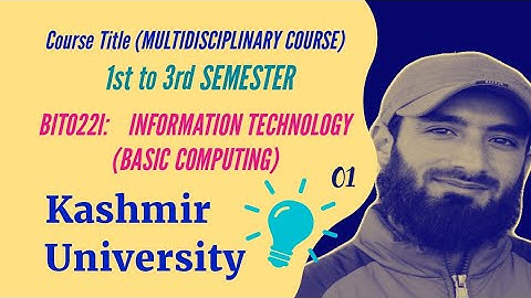 01| Information Technology 1st - 3rd Sem.| Kashmir University | Syllabus |(MULTIDISCIPLINARY COURSE)