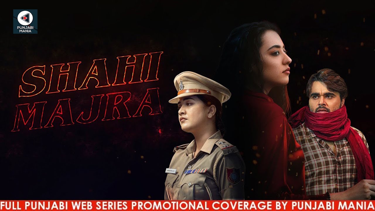 Watch Shahi Majra Full Web Punjabi Series Promotions | Ninja, Sawan Rupowali, Nikeet Dhillon
