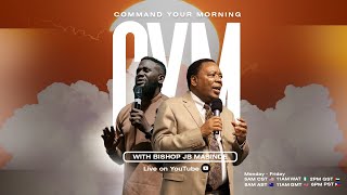 COMMAND YOUR MORNING with Bishop JB Masinde | July 28, 2025
