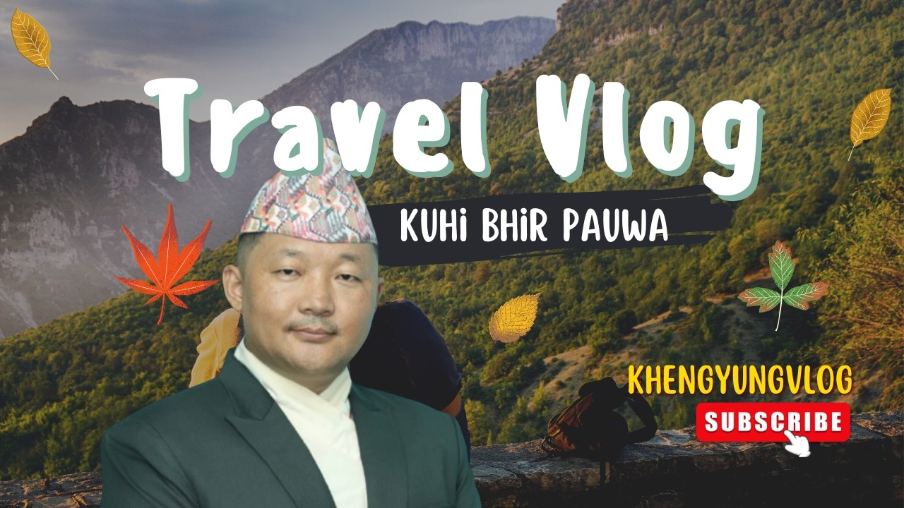 यादप बान्तवा युवासँगको कुहिभिर भ्लग | रमाइलो यात्रा र नयाँ अनुभव |@khengyungvlog