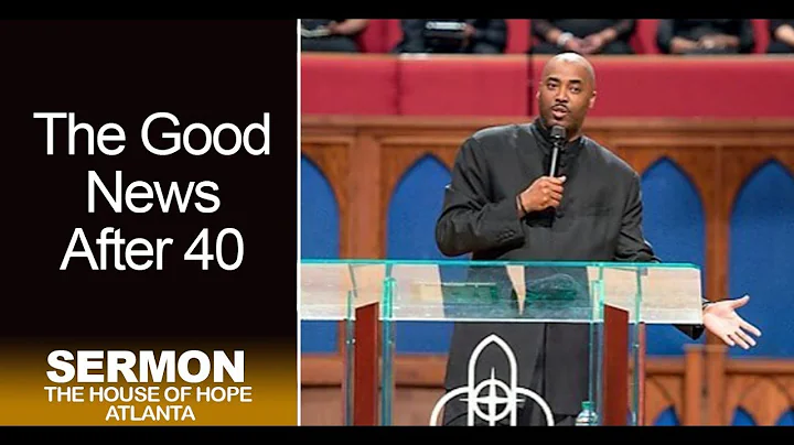 Dr. Steven G. Blunt - The Good News After 40