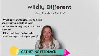 Wildly Different Team Building Experiences Tip - Gathering Feedback After An Event