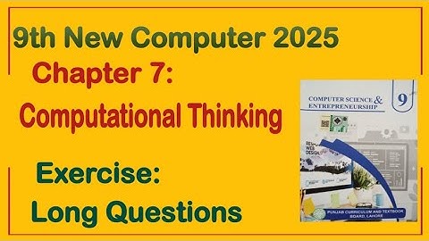 9Th Class Computer New Book 2025 || Chapter 7,Exercise Solution || Punjab Board 9th new computer