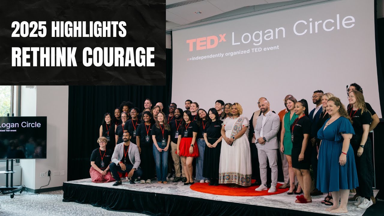 2025 TEDxLogan Circle | Rethink Courage Recap