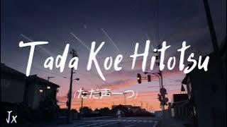 Tada Koe Hitotsu-Rakudenashi (Kyou datte warau warau)lagu tiktok viral