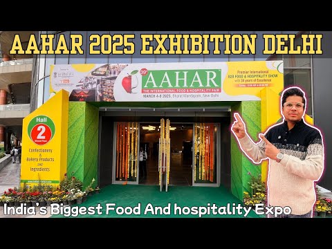AAHAR 2025 Aahar Exhibition 2025 Aahar Expo 2025 Delhi