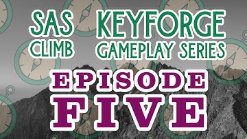 KeyForge SAS Climb with Hyper and Zach | Episode 5