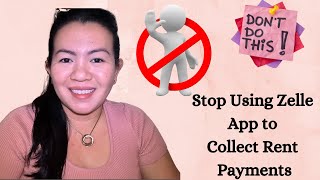 Don't Use Zelle Transfer to Collect Rent Payments from Tenants - The Hidden Danger of Using Zelle