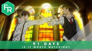 Is 91 Days Worth Watching? | First Reaction of Eps 1-5