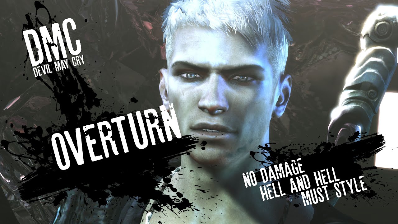 DmC: Devil May Cry™ - Mission 7 (Overturn) | NO DAMAGE + HELL AND HELL + MUST STYLE