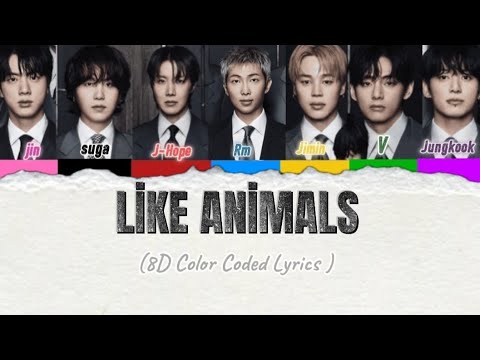 BTS(방탄소년단)- Like Animals [8D Color Coded Lyrics]  