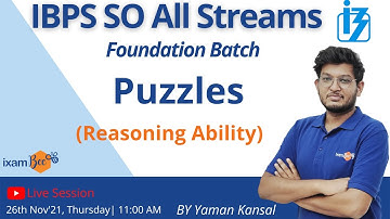 IBPS SO 2021 | Foundation Batch  | Reasoning | Puzzles | By  Yaman Kansal