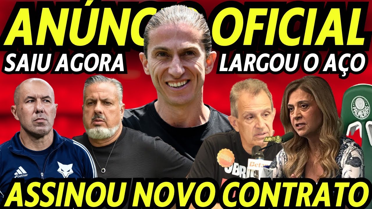 FILIPE LUIS! NOVO CLUBE! ANÚNCIO OFICIAL! ASSINOU CONTRATO! JARDIM IMPRESSIONA! LEILA LARGOU O AÇO!