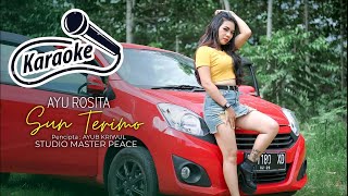 Sun Terimo - Ayu Rosita - Karaoke