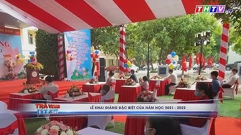 Lễ khai giảng đặc biệt của năm học 2021 – 2022