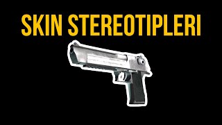 CS:GO SKIN STEREOTIPLERI  Desert Eagle