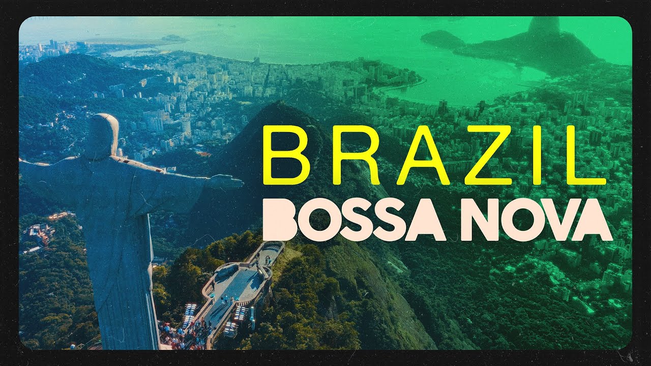 BRAZIL BOSSA NOVA   Music  Video Background