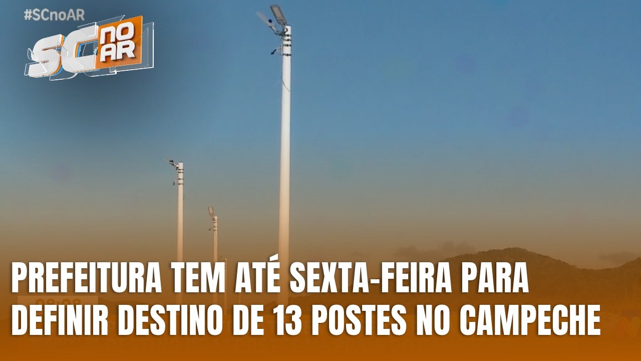 Prefeitura de Florianópolis precisa decidir futuro de postes na Praia do Campeche