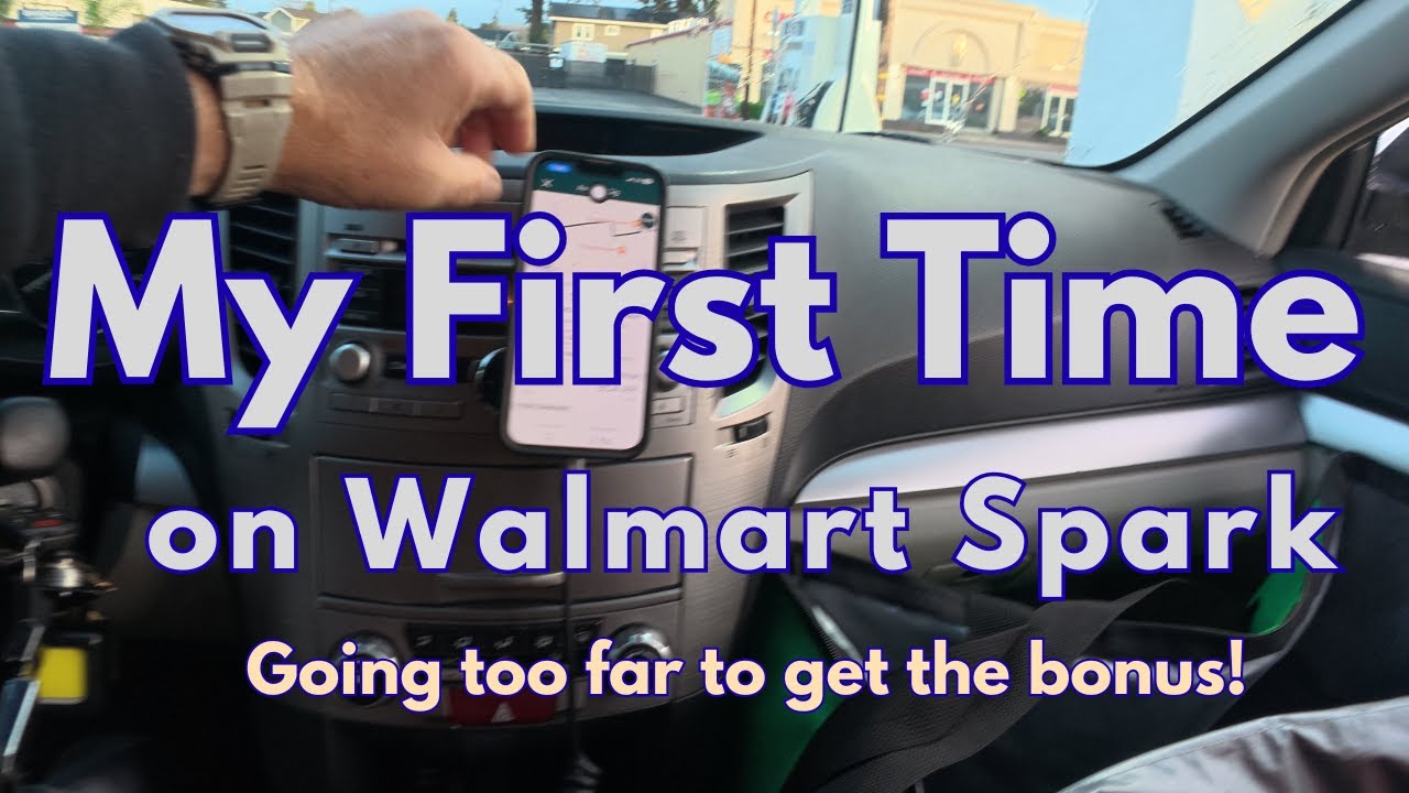 My First Time trying Walmart Spark