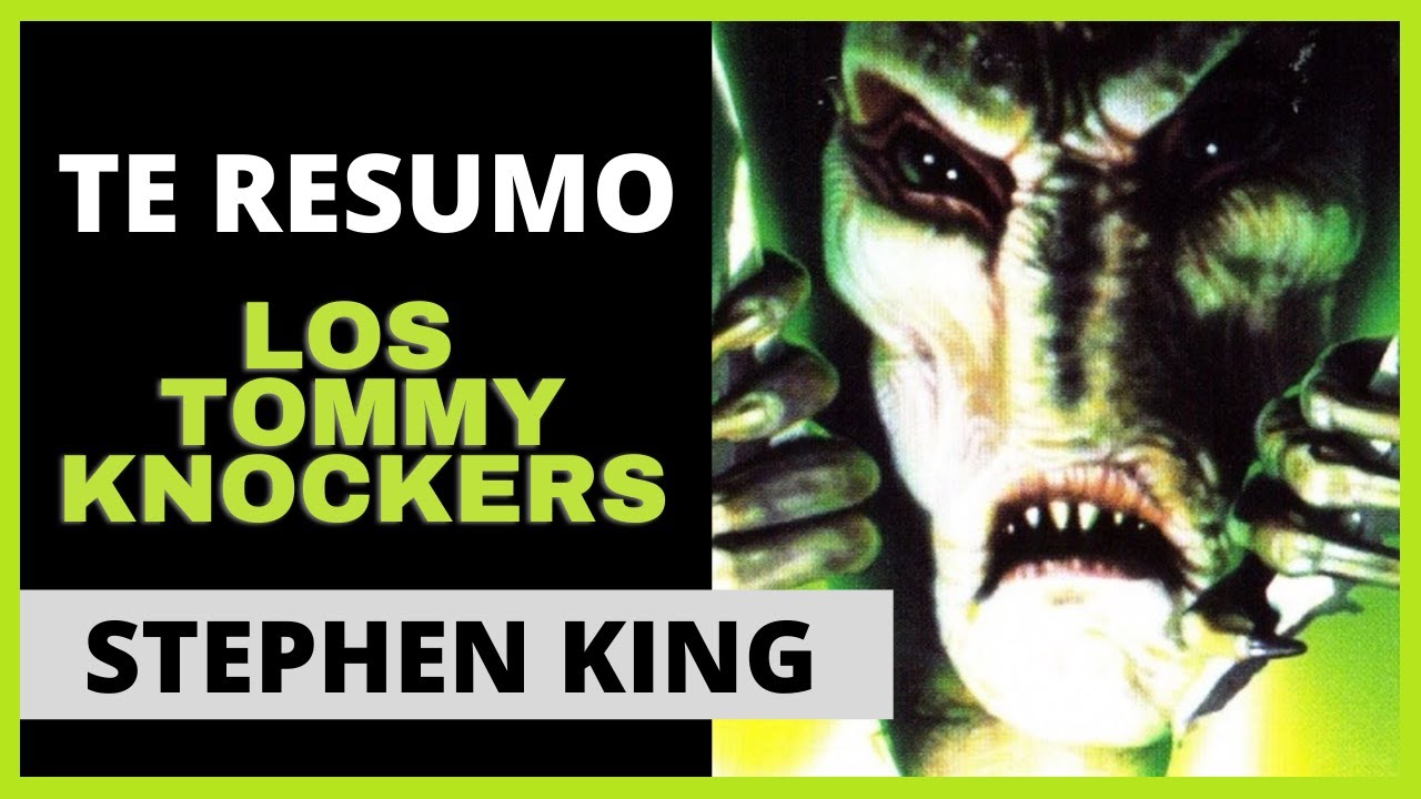 Te resumo Los Tommyknockers de Stephen King  (Libro)