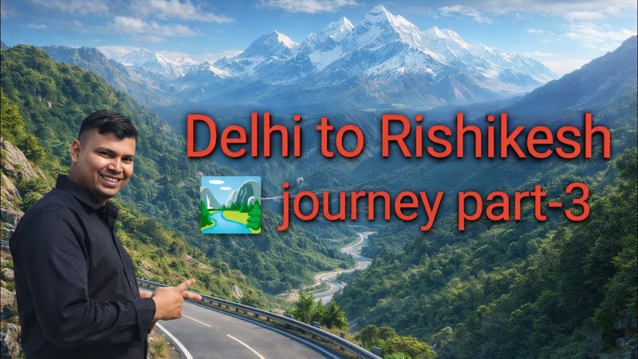 Delhi to Rishikesh 🏞️ journey part-3 #Delhi #Rishikesh #journey #Rishikeshjourney #trip 
