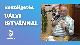 Én már voltam minden, még akasztott ember is- Beszélgetés Vályi Istvánnal- 88. adás