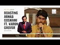 Arnab Goswami Again Roasted By Varun Grover | Kunal Kamra | Godi Media
