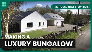 Transforming a Bungalow  The House That £100K Built  S03 EP1  Home Design