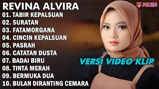 REVINA ALVIRA 'TABIR KEPALSUAN, SURATAN' | FULL ALBUM TERBARU 2023 (VIDEO KLIP)