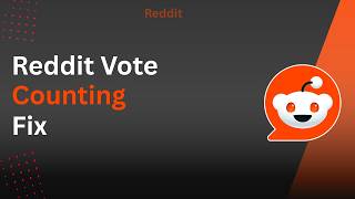 How To Fix Reddit Vote Not Counting !