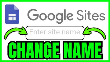 How To CHANGE WEBSITE NAME In Google Sites (QUICK & EASY) 2025