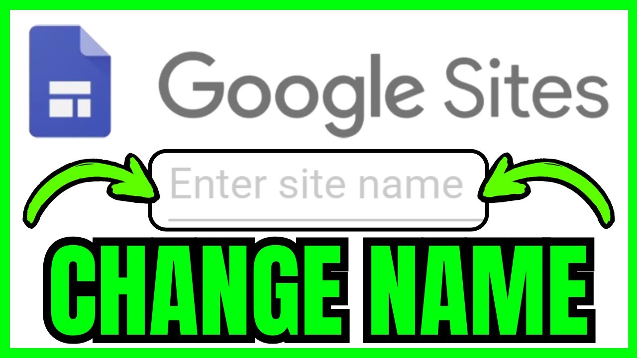 How To CHANGE WEBSITE NAME In Google Sites (QUICK & EASY) 2026 - YouTube