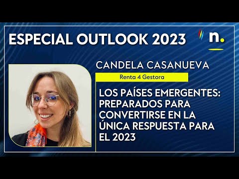 Los pa&iacute;ses emergentes: preparados para convertirse en la &uacute;nica respuesta para el 2023