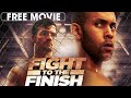 Fight To The Finish | Full Movie: Watch Now! | Jennifer Hale, Caleb Alexander Smith, Evan Hannemann