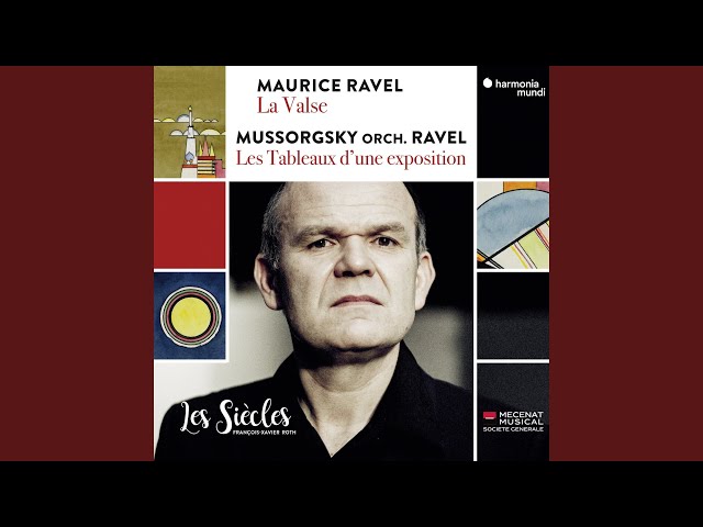 Ravel - La Valse : Les Siècles / F-X.Roth