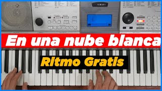 Como tocar en piano en una nube Blanca Cristo volverá + Ritmo gratis