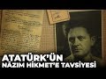 Atatürk'ün Nâzım Hikmet'e Tavsiyesi - Coşkun Aral Anlatıyor